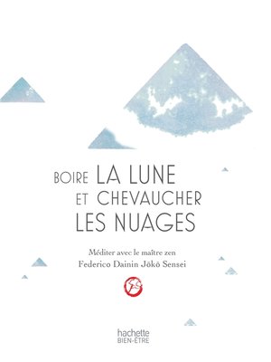 cover image of Boire la lune et chevaucher les nuages
